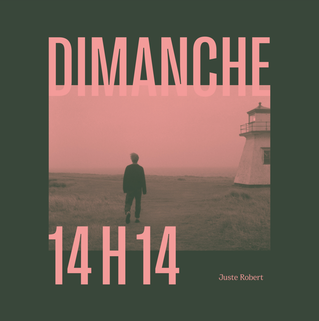 NUMÉRIQUE - Juste Robert - Dimanche 14 h 14 - TRICD7454