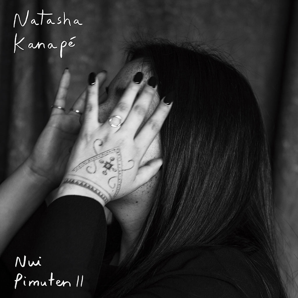 NUMÉRIQUE - Natasha Kanapé - Nui Pimuten II - TRICD7434