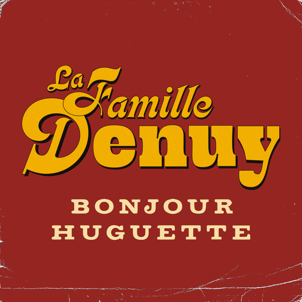 NUMÉRIQUE - La famille Denuy - Bonjour Huguette - TRICD7439