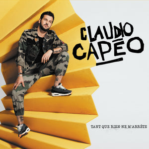 CD – Claudio Capéo – Tant que rien ne m'arrête – TRICD7397