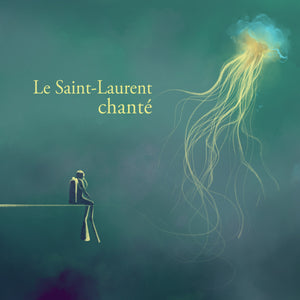 CD – Le Saint-Laurent Chanté – TRIC7398