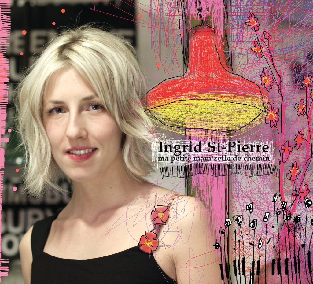 CD – Ingrid St-Pierre – Ma petite mam'zelle de chemin – TRICD7315