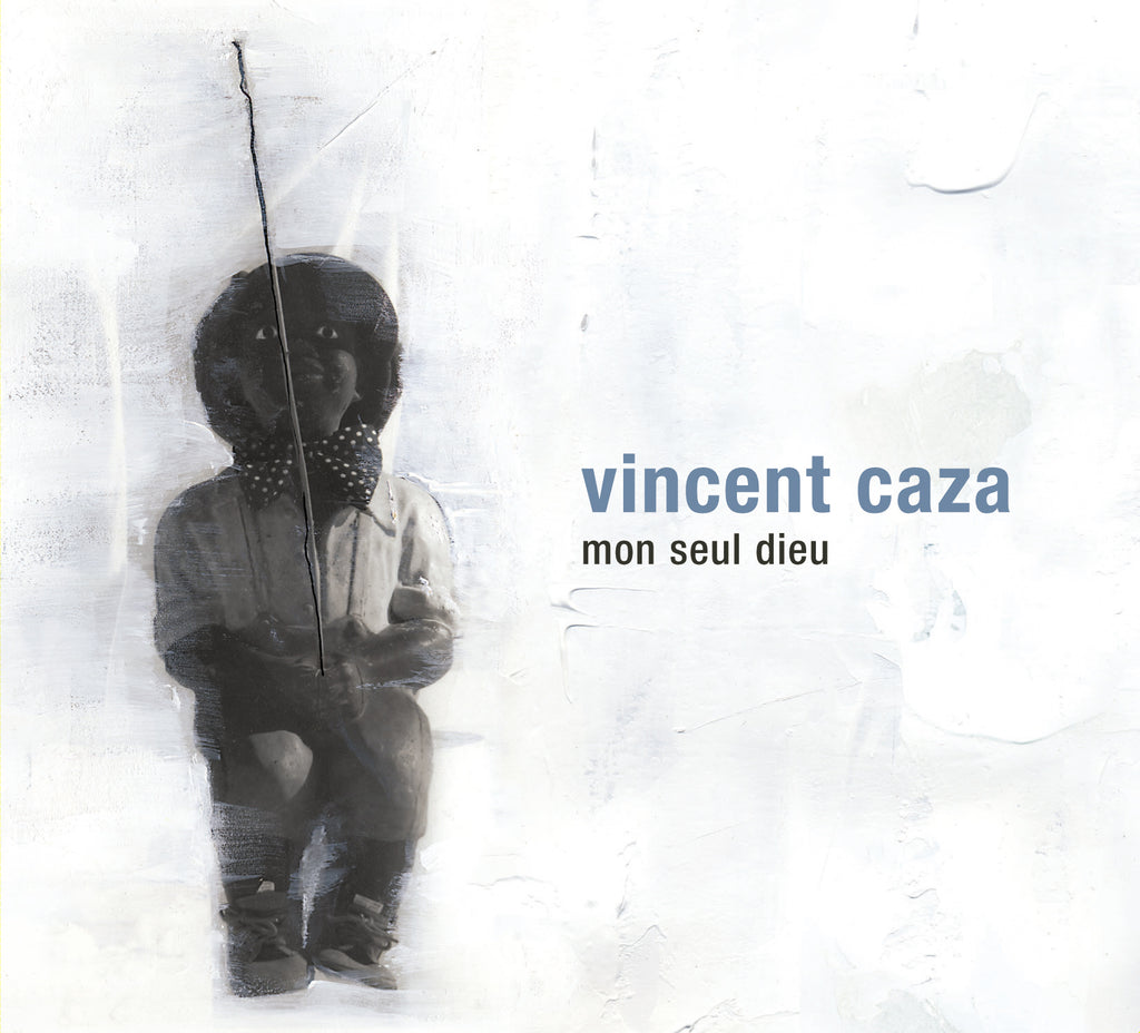 CD – Vincent Caza – Mon seul Dieu – TRICD7237