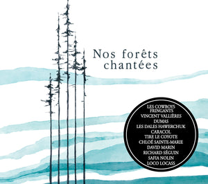 CD – Les Cowboys Fringants – Nos Forêts Chantées – TRICD7373