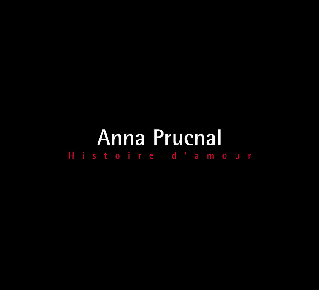 NUMÉRIQUE – Anna Prucnal – Histoire d'amour – TRICD7206