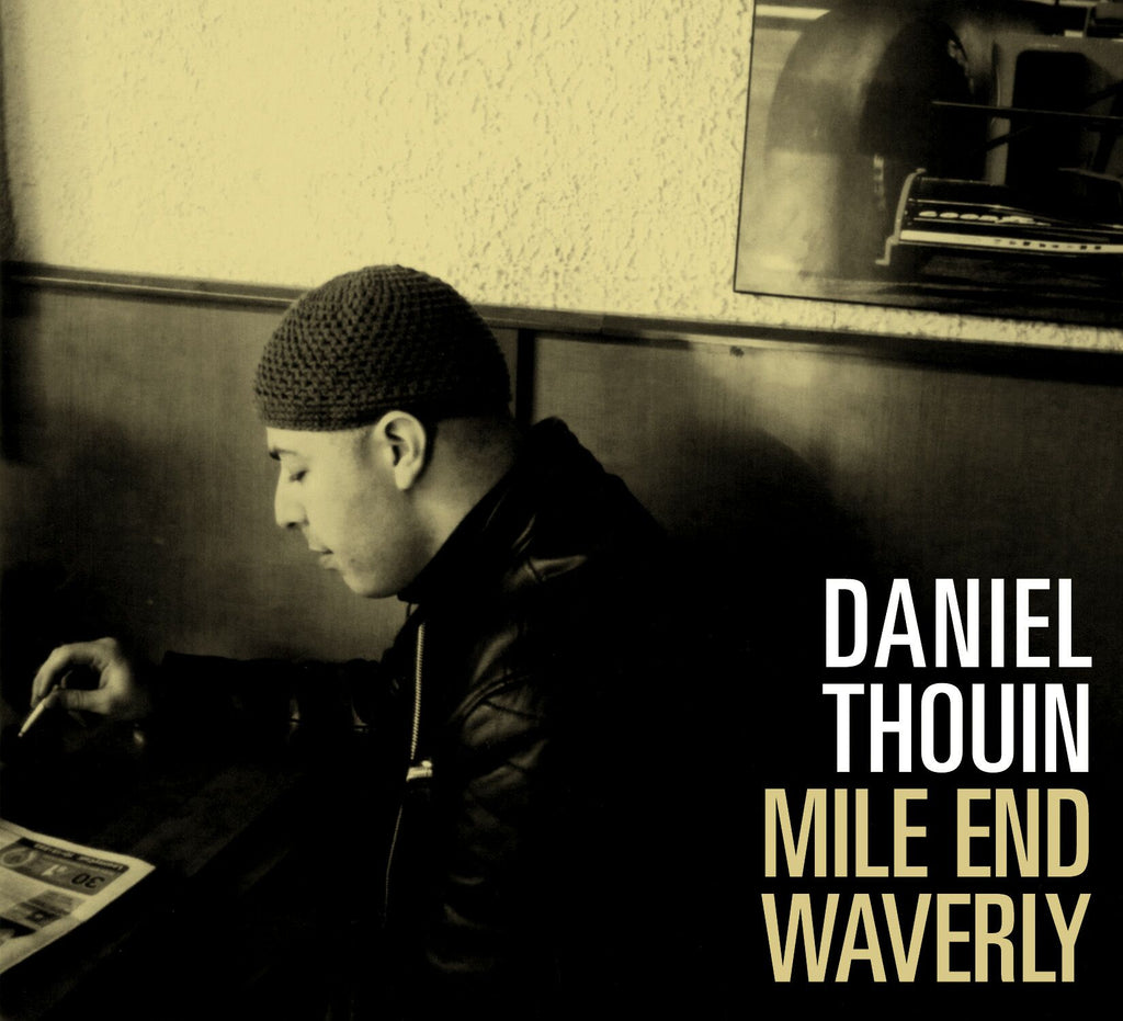 CD – Dan Thouin – Mile-End Waverly – FACCD4602