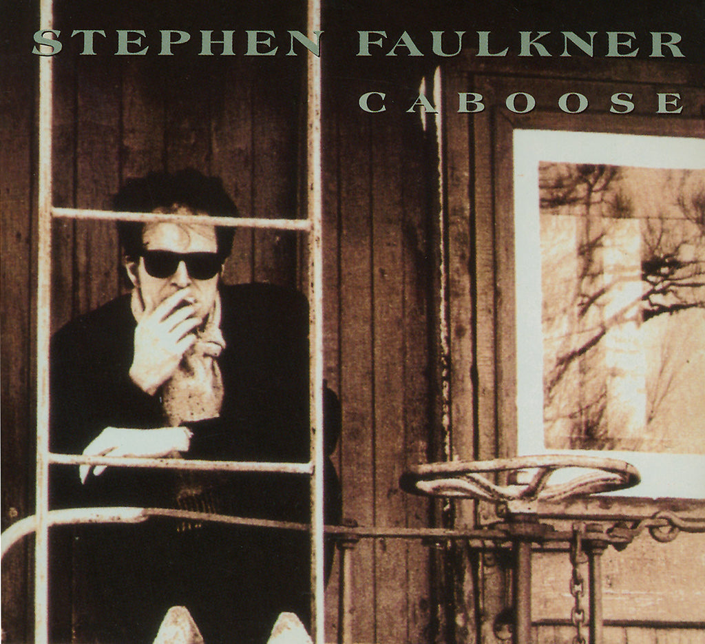 CD – Stephen Faulkner – Caboose – TRICD7209
