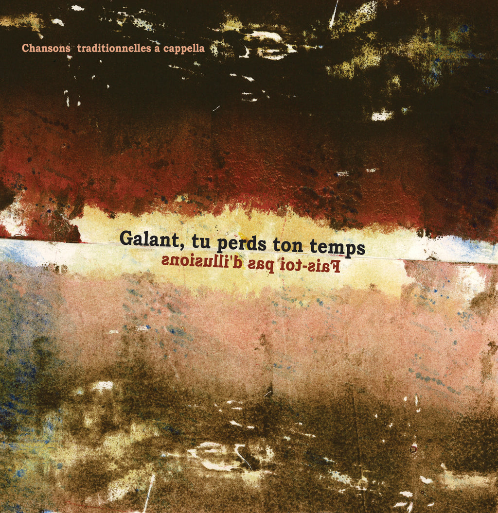 CD – Galant – Fais-toi pas d'illusion – TRICD7296