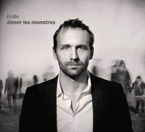 CD – Émile Proulx-Cloutier – Aimer les monstres – TRICD7346