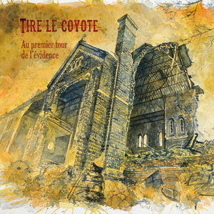 CD - Tire le coyote - Au premier tour de l'évidence - TRICD7422