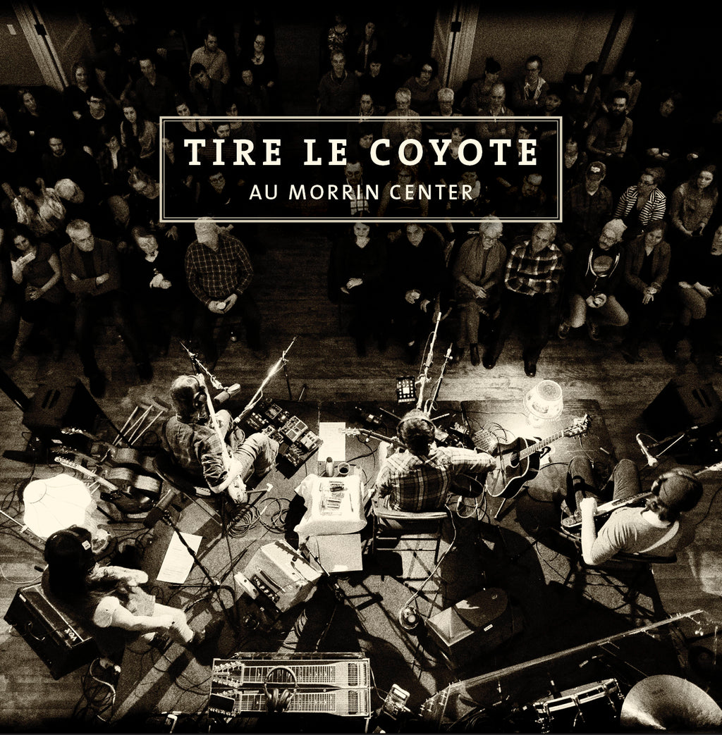 NUMÉRIQUE - Tire le coyote - Live au Morrin Centre - TRICD7354