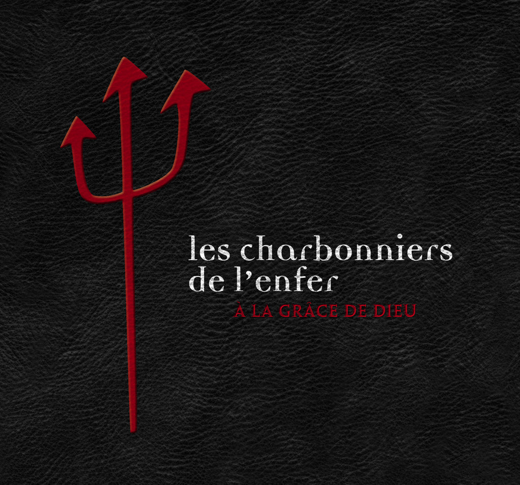 CD – Les Charbonniers de l'enfer – À la grâce de Dieu – TRICD7267