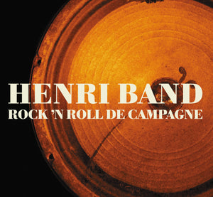 CD – Henri Band – Rock'n roll de campagne – TRICD7259