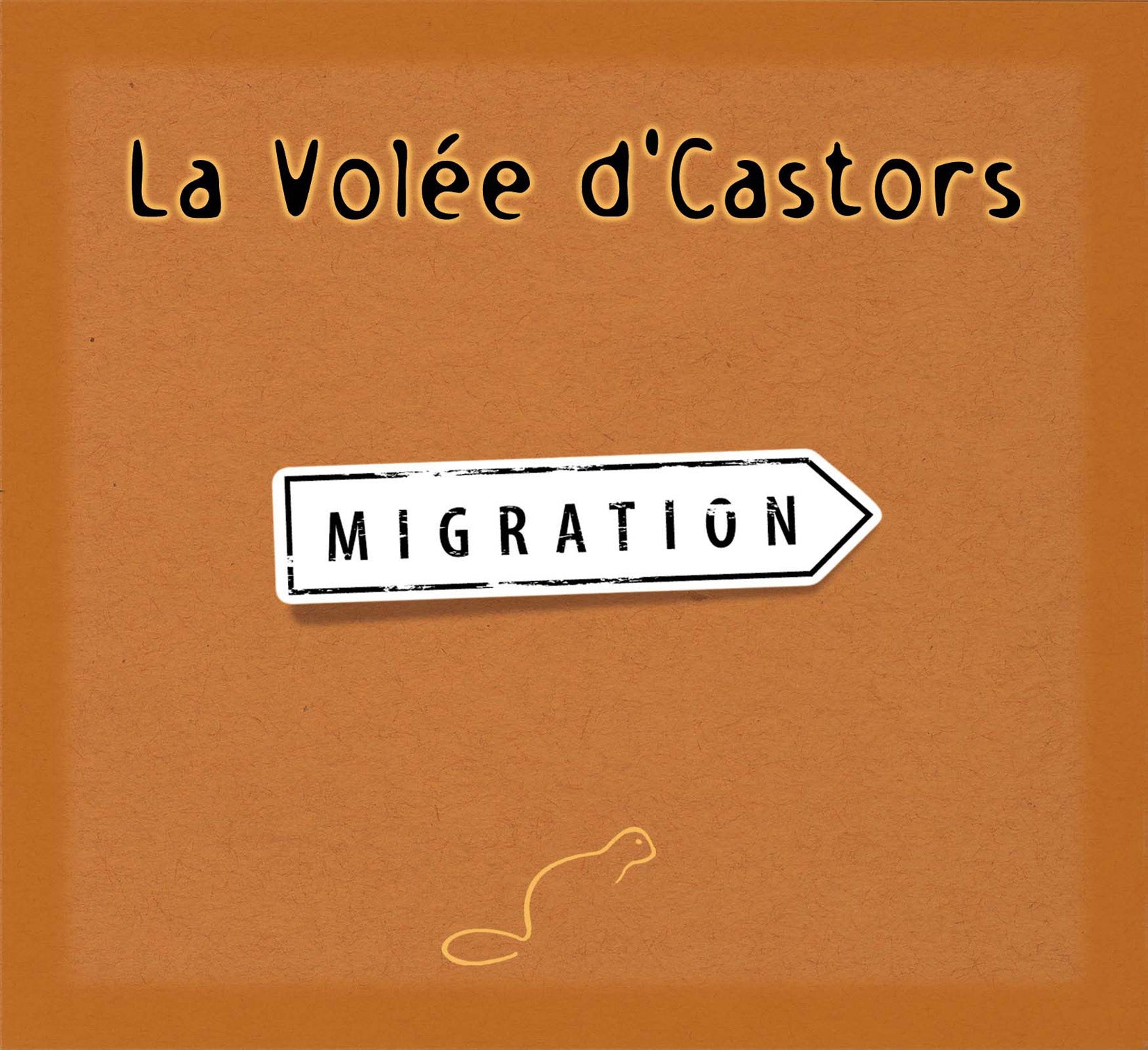 CD – La volée d'castors – Migration – FACCD4600